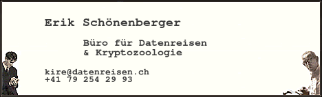 Erik Schönenberger - Büro für Datenreisen & Kryptozoologie
